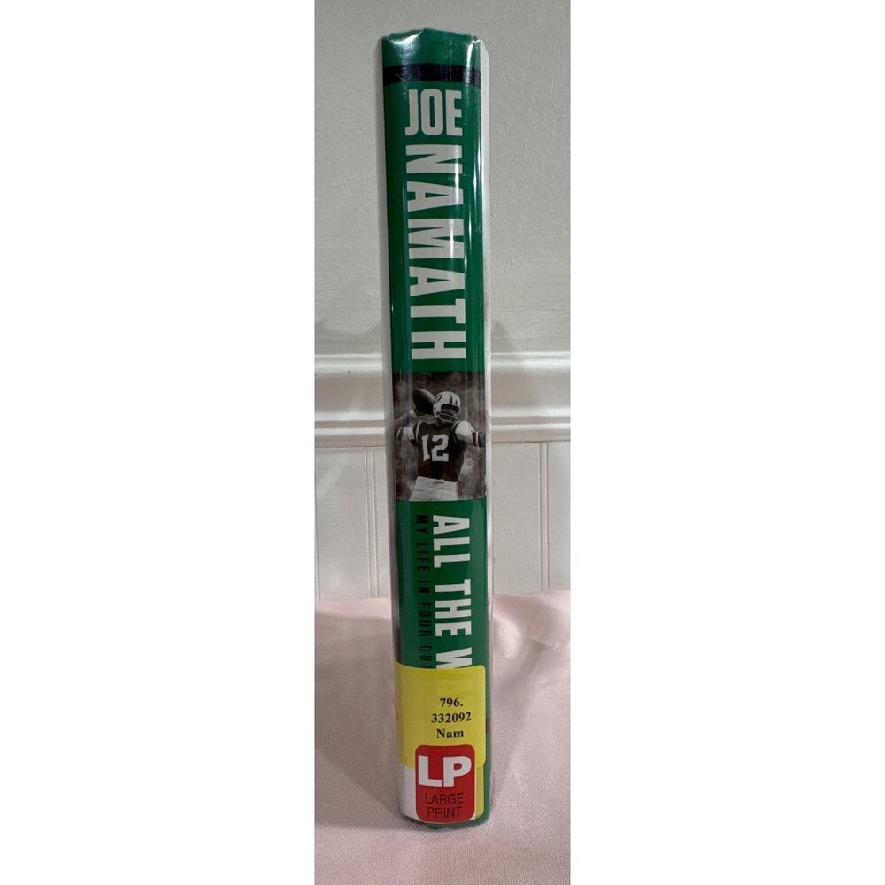 Joe Namath All The Way: My Life In Four Quarters Hardcover Large Print Biography - Picture 2 of 11